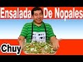 Ensalada de nopales receta clasica chuy comida Mexicana ensalada para diabeticos cactus sala recipe