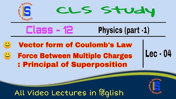Principal of Superposition in Hindi | Force Between Multiple Charges in Hindi | Class 12th  PHY-1st