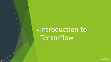 Introduction to Tensorflow