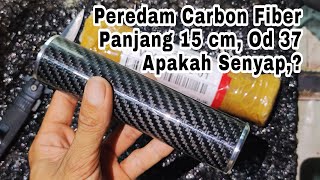 Unboxing & Tes Kesenyapan Peredam Carnon Fiber