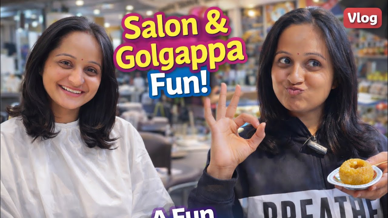 Salon Day Vlog ✂️💇‍♀️ | New Look, Fun & Real Life Moments
