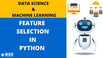 Feature Selection in Python | Data Science & Machine Learning | IEEE SB VIT, Pune