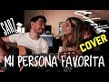 Alejandro Sanz, Camila Cabello - Mi Persona Favorita (Cover - Acustico,Live) feat Sol Codas