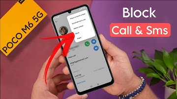 How to Block Unknown Call & Sms in Poco M6 5G | Poco M6 me Number Block Kaise Kare