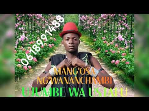 MANG OSA NG WANA NCHAMBI UJUMBE WA USTAFU 2025