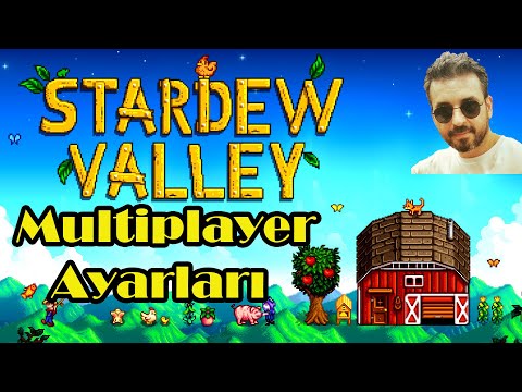 STARDEW VALLEY MULTİPLAYER NASIL OYNANIR VE AYARLARI | TÜRKÇE