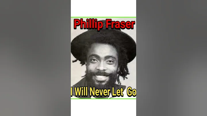 Phillip Fraser I will Never Let Go