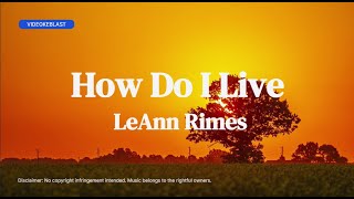 How Do I Live - LeAnn Rimes  (Karaoke HD with backing vocals)