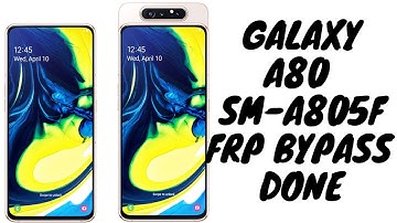 Samsung A80 SM-A805F/DS Frp Bypass 2021 | Galaxy A80 Google Account Bypass | No SIM Damage | No PC