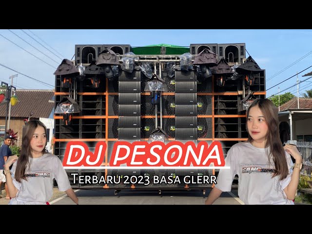 DJ VIRAL DI DUNIA PESONA VERSI BARU BASS GLERR COCOK BUAT KARNAVAL 2023 class=