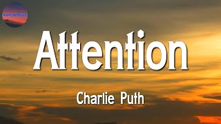 ♩♩ Charlie Puth - Attention (Lyrics)