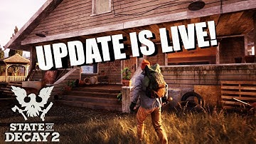 State Of Decay 2 Update 33 Is Live- Full Lethal Zone Gameplay - Part 1
