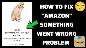 How To Fix "Amazon Something went wrong at our end" Problem|| Tech Issues Solutions