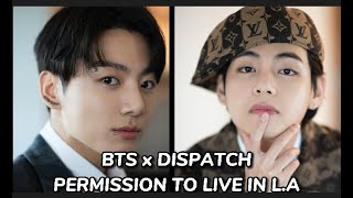 Dispatch x BTS] PERMISSION TO LIVE in LA - 081221 : r/bts7
