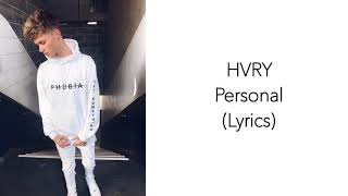 HVRY - Personal (Lyrics)