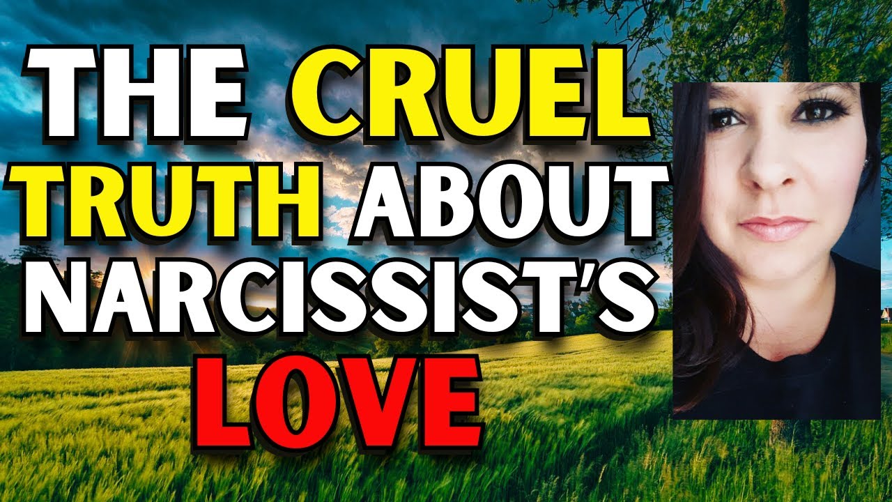 Does The Narcissist LOVE You? Who DO THEY Love? The COLD HARD TRUTH Is HERE!