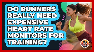 Do Runners Really Need Expensive Heart Rate Monitors For Training? - All Sorts Of Running