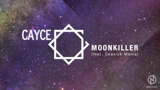 Cayce - Moon Killer (Feat. Seasick Mama)