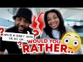 WOULD YOU RATHER?!? *YOU WONT BELIEVE THIS*