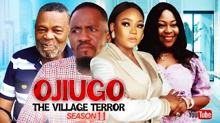OJIUGO THE VILLAGE TERROR PART 11(2023 MOVIE  RACHAEL OKONKWO 2023 LATEST NIGERIAN NOLLYWOOD MOVIE