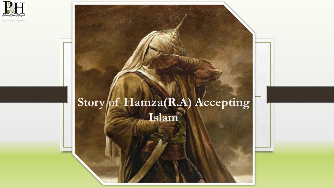 Story of Hamza(R.A) accepting Islam [URDU] - YouTube