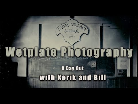 Making Wetplate Photographs with Kerik Kouklis and Bill Schwab