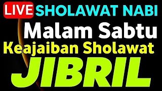 SHOLAWAT JIBRIL PENARIK REZEKI PALING MUSTAJAB,SHOLAWAT NABI MUHAMMAD SAW MERDU TERBARU