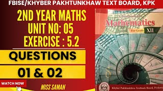 Exercise 5.2 question (01 &amp; 02) all parts class 12 maths| FBISE/kpk board| Diff of vector function|
