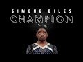✧ Simone Biles | Champion