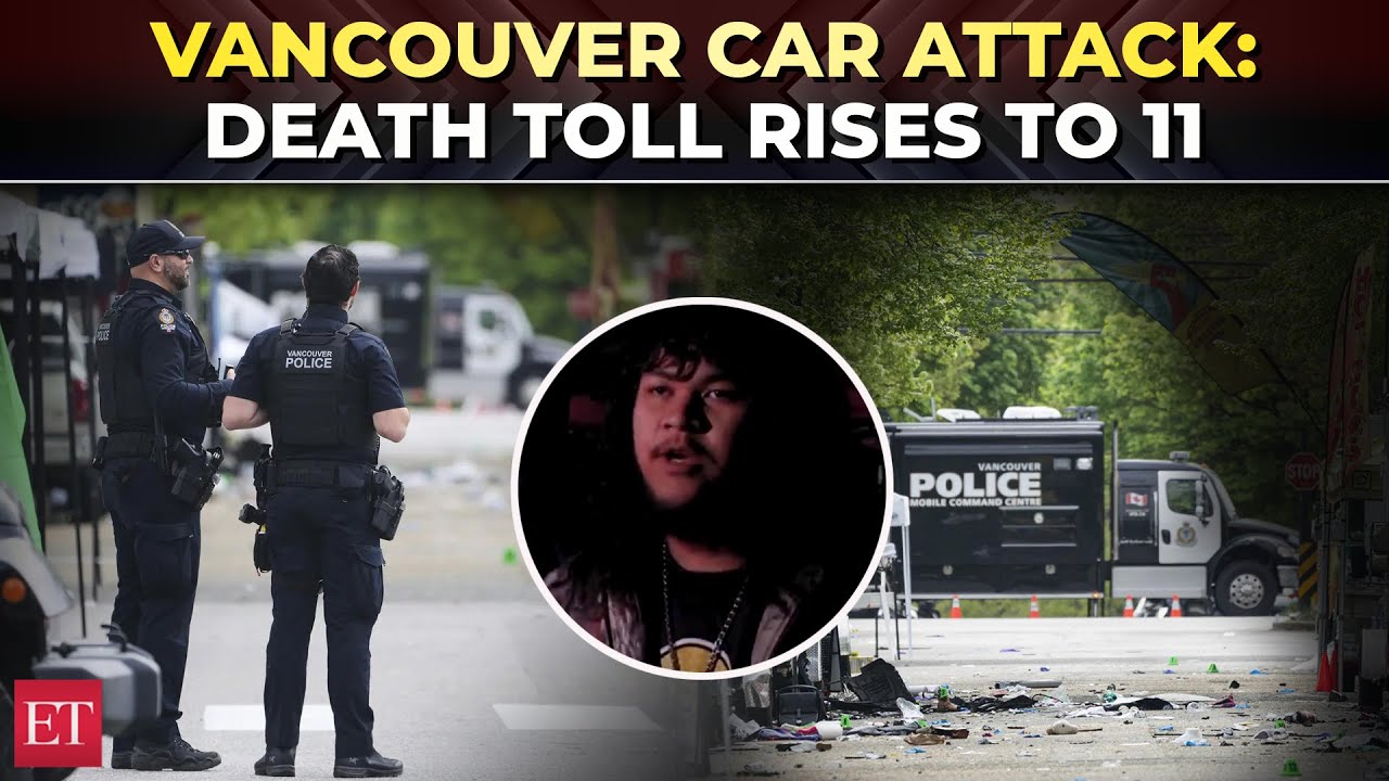 Canada’s Vancouver car attack: Death toll rises to 11; eyewitness