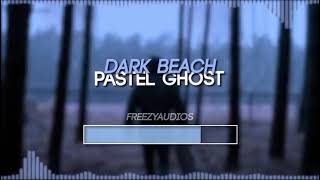 Dark Beach edit audio // FREEZYAUDIOS