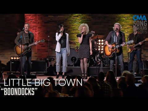 Little Big Town - Boondocks | Cma Songwriters