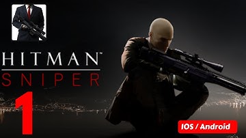 Hitman Sniper  - iOS/Android - Gameplay /Walkthrough - Part 1