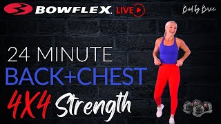 Bowflex® Live I 24-Minute 4x4 Back + Chest Day