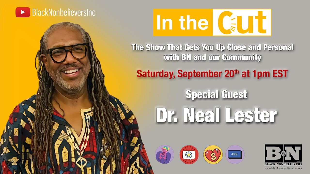 In The Cut! with Special Guest Dr. Neal Lester.
