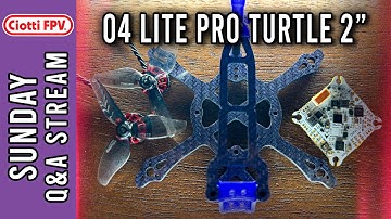 DJI 04 Lite Pro Turtle 2" Build Begins - #6Batteries - Q&A