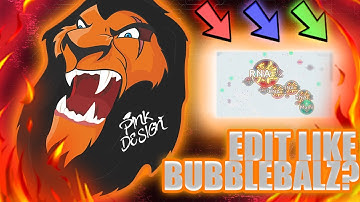 WOULD YOU LIKE TO EDIT LIKE BUBLEBALZ? | TE GUSTARÍA EDITAR COMO BUBBLEBALZ?
