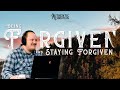 Being Forgiven and Staying Forgiven? | Ep. 23