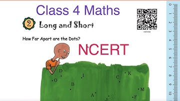 Chapter 2 | Long and Short | Class 4 mathematics | NCERT | CBSE | Math Magic | English Medium