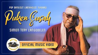 PUKEN SUSAH - Simon Tery Langobelen ( Music Vidio)