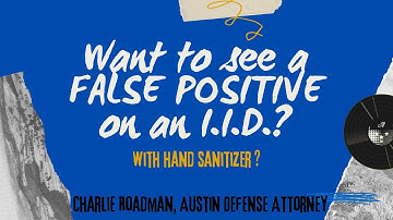 False Positive on an Ignition Interlock Device | Austin DWI Defense