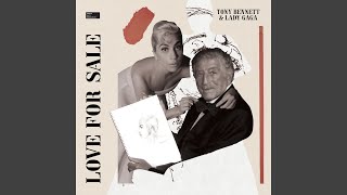 I Get A Kick Out Of You - Tony Bennett & Lady Gaga