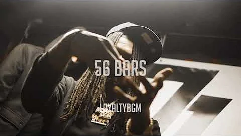 LoyaltyBGM - 56 Bars (offcial video )