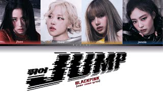 BLACKPINK - ‘뛰어(JUMP)’ (color coded lyrics)