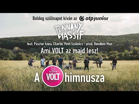 Punnany Massif feat. Pásztor Anna, Charlie, Pető Szabolcs(prod. Rendben Man): Ami VOLT az majd lesz!