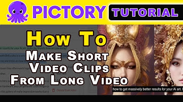 Pictory Tutorial - How to make short video clips from long video