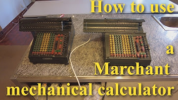 How to use a Marchant mechanical calculator