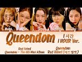 [1 시간 / 1 HOUR LOOP] Red Velvet (레드벨벳) - 'Queendom' [퀸덤] Color Coded Lyrics/가사 [Han|Rom|Eng]