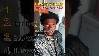 Top zesty barber prank ranked