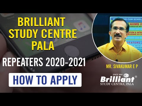 Brilliant Study Centre Pala | Repeaters 2020-2021 | HOW TO APPLY | Mr. Sivakumar E P